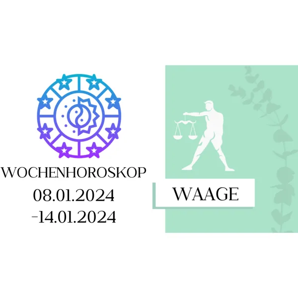 Wochenhoroskop - Waage | 01.01.-07.01.24 | KW 01/2024