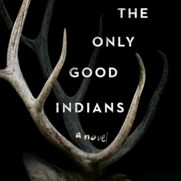 Through the Veil of Tradition: Exploring Identity and Trauma in Stephen Graham Jones' 'The Only Good Indians'