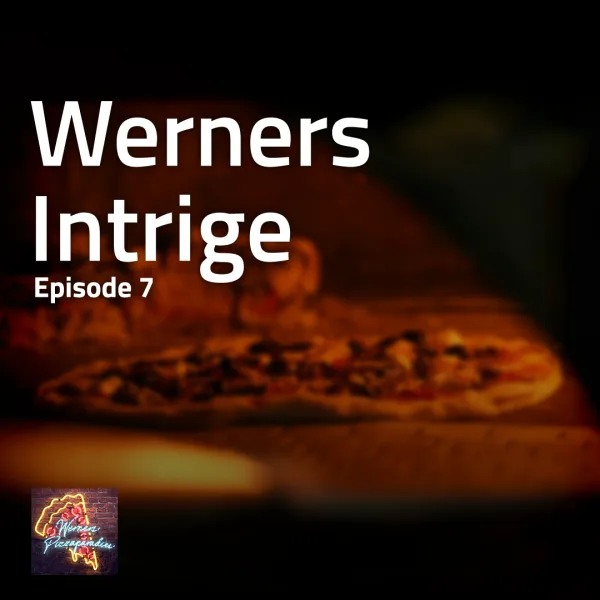 S1Ep7 - Werners Intrige