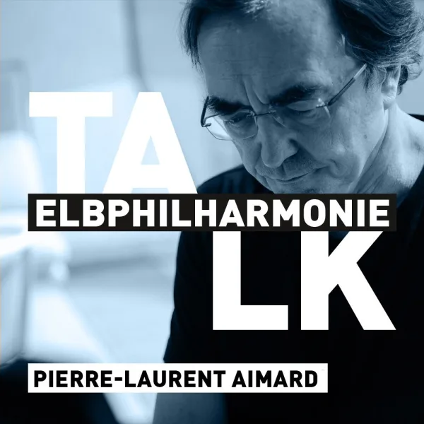 Elbphilharmonie Talk mit  Pierre-Laurent Aimard