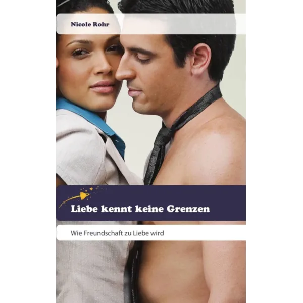 Liebe kennt keine Grenzen Teil 1