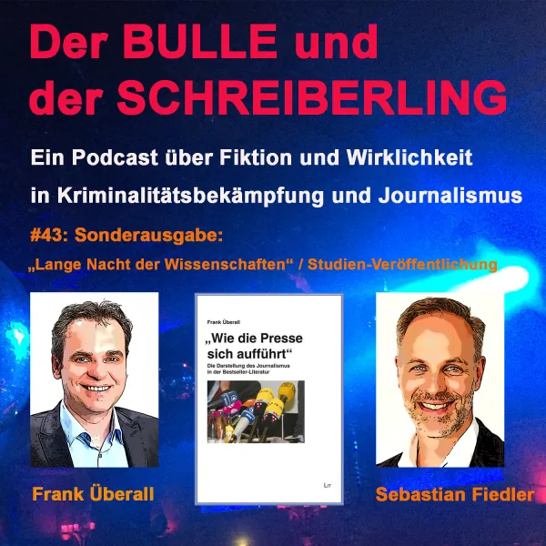 #43 "Wie die Presse sich aufführt" / Sonderausgabe zur "Langen Nacht der Wissenschaften" Berlin