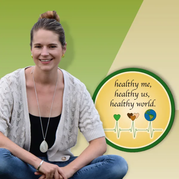 healthy me, healthy us, healthy world