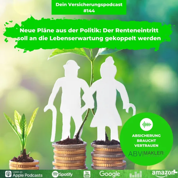 Neue Pläne aus der Politik: Der Renteneintritt soll an die Lebenserwartung gekoppelt werden