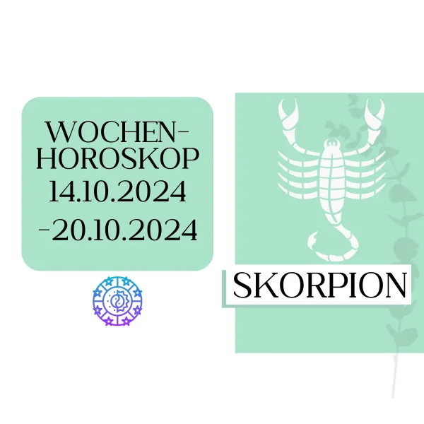 Wochenhoroskop - Skorpion | 14.10.-20.10.24 | KW 42/2024