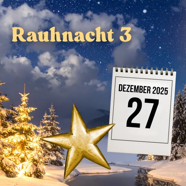3. Rauhnacht am 27. Dezember 2025 - Welche Botschaft bringen die Karten?