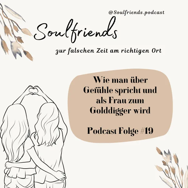 Wie man über Gefühle spricht und einen reichen Mann angelt?!