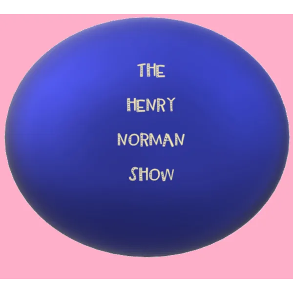 The Henry Norman Show Episode 2 Oldies and Moreedition