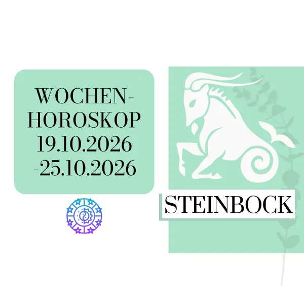 ♑ Wochenhoroskop - Steinbock | 19.10.-25.10.26 | KW 43/2026