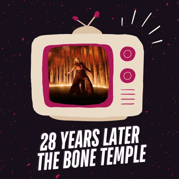 28 Years Later: The Bone Temple | Nia DaCosta übernimmt Danny Boyles Staffelknochen
