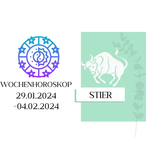 Wochenhoroskop - Stier | 29.01.-04.02.24 | KW 05/2024