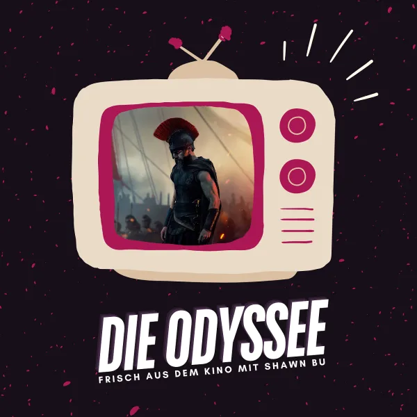 Die Odyssee | Frisch aus dem Kino mit Shawn Bu