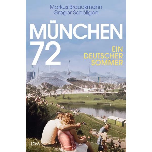 (85) München 72/1 - mehr als Olympia!