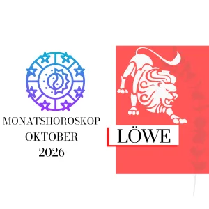 ♌ Monatshoroskop - Löwe | Oktober 2026