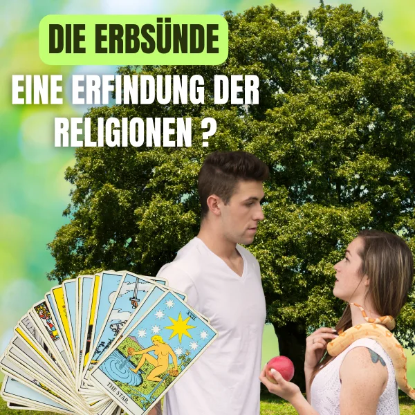 Erbsünde: Ursprung der Schuld? Was uns Religionen wirklich lehren