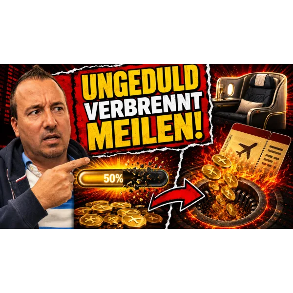 #412 - Geduld im Meilengame beim Meilensammeln und Meileneinlösen
