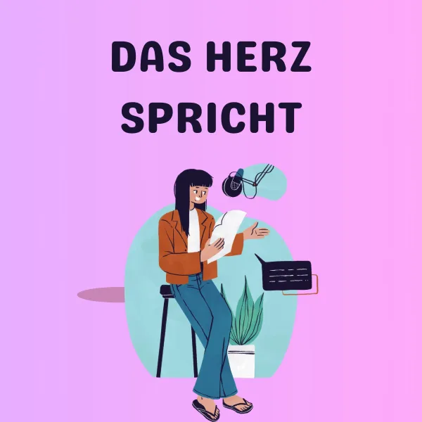 Das Herz spricht