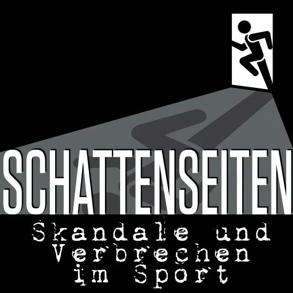 Schattenseiten ? Skandale und Verbrechen im Sport
