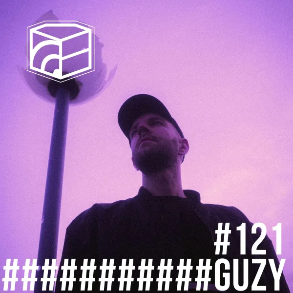 Guzy - Jeden Tag ein Set Podcast 121