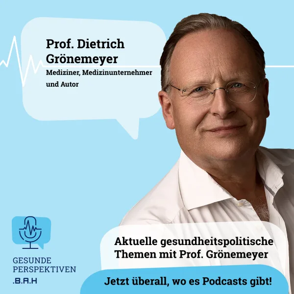 Aktuelle gesundheitspolitische Themen mit Prof. Grönemeyer