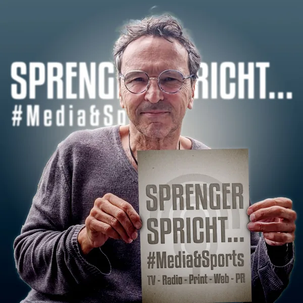 sprenger spricht #media&sports