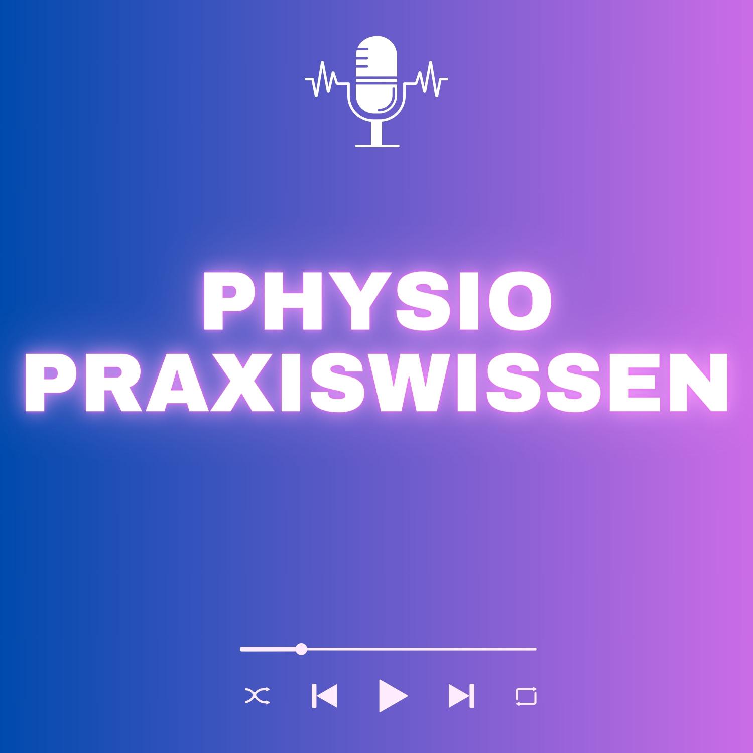 Physio Praxiswissen