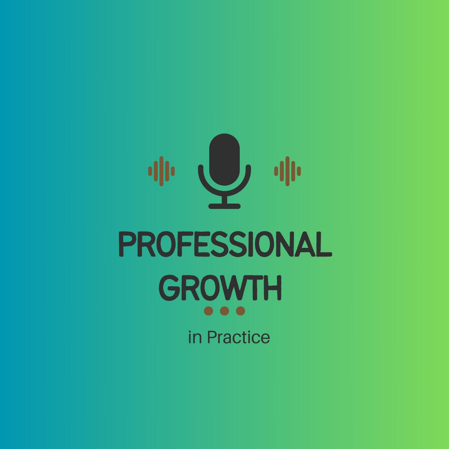 Professional Growth in Practice