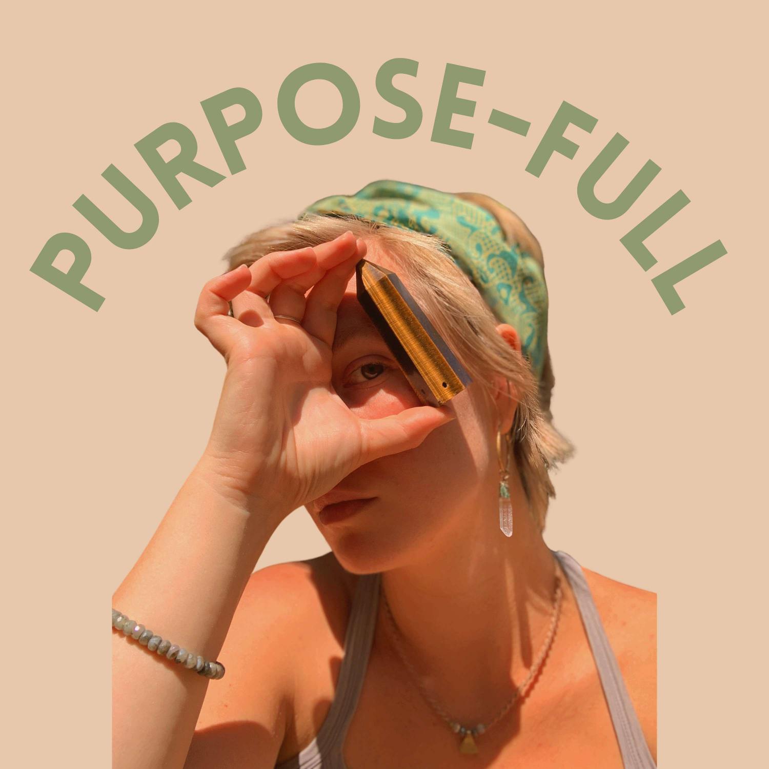 Purpose-Full