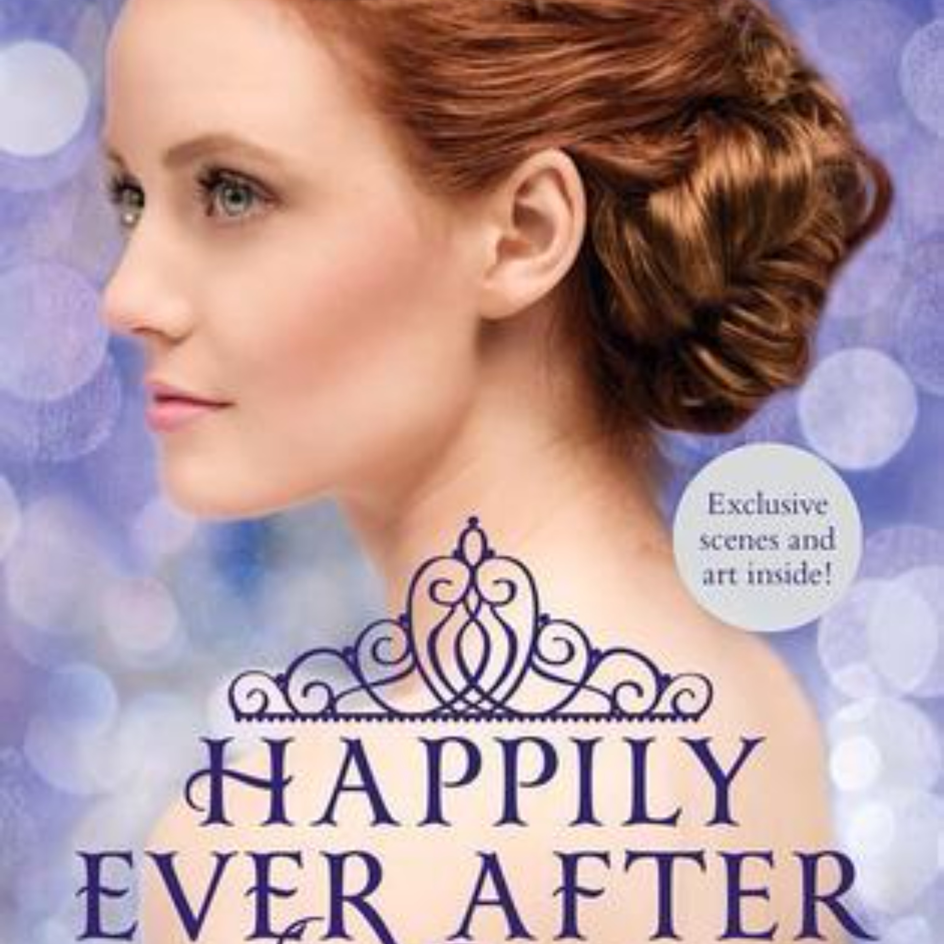Beyond the Veil: Unraveling the Mysteries of Happily Ever After by Kiera Cass