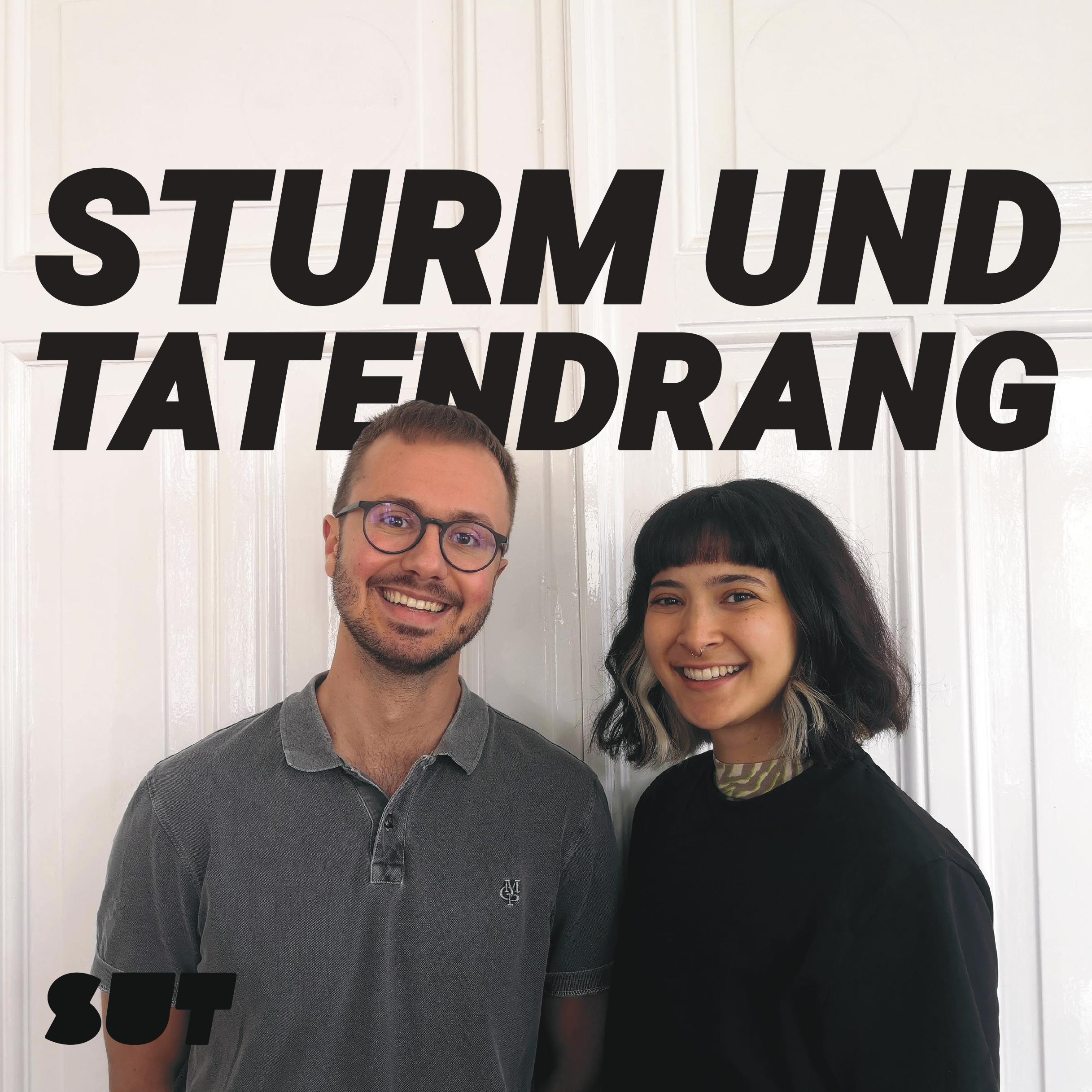 Sturm und Tatendrang