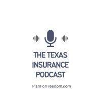 Texas Insurance Podcast